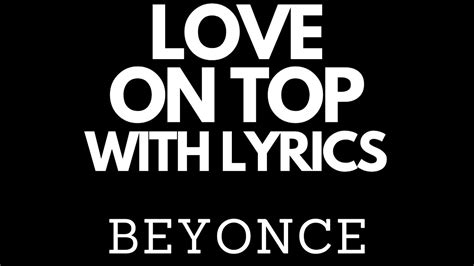 Beyonce Love On Top With Lyrics Youtube