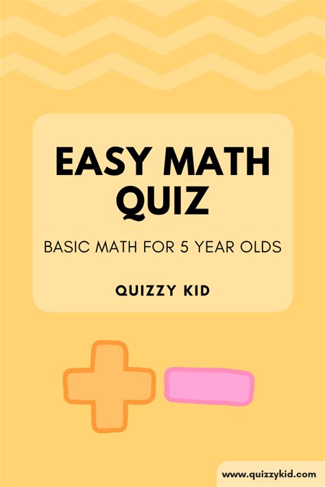 After haven watched videos and practiced with worksheets, kindergarten graders could take a test to. Easy Math Quiz for young kids - Quizzy Kid
