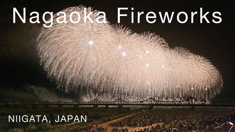 4k 長岡花火 2019 Full Nagaoka Fireworks Festival In Niigata Japan