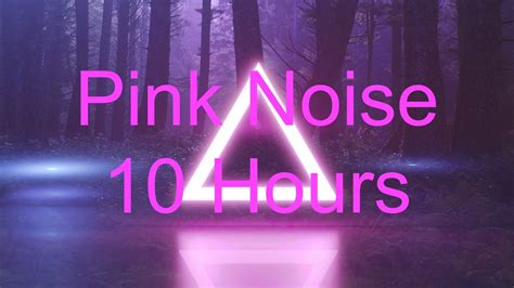 Pink Noise 10 Hours Focus And Study Sleep Sound Blocker Pink Noise