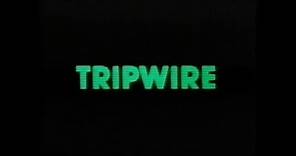 TRIPWIRE - (1989) Video Trailer
