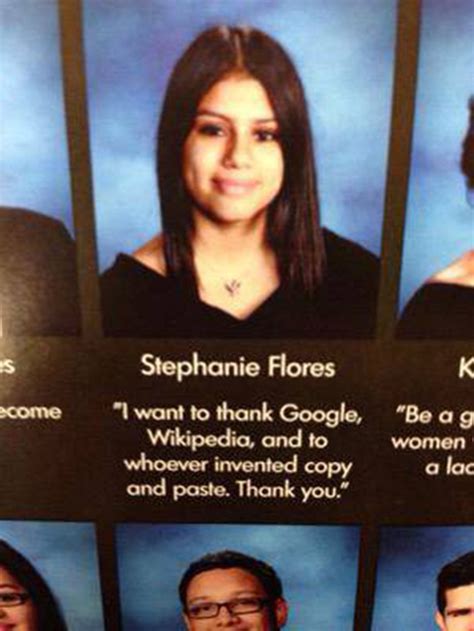 Quotes from famous authors, movies and people. The 21 Funniest Yearbook Quotes Of All Time