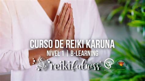 Curso De Reiki Karuna Nível 1 2ª Aula Presencial Zen Concept Learning