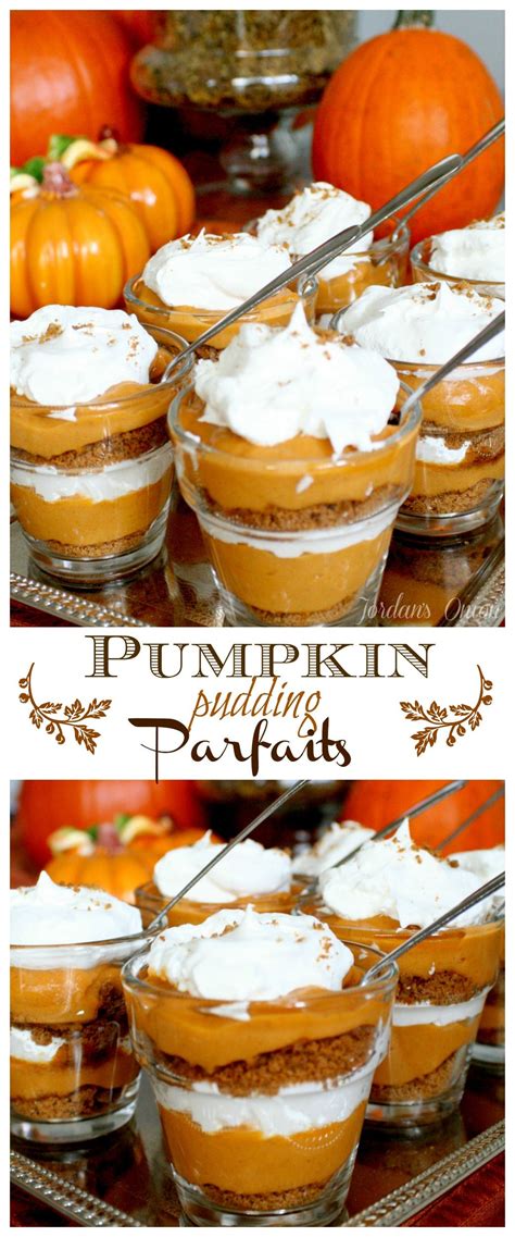 Pumpkin Pudding Parfaits The Perfect Dessert For Any Holiday Feast