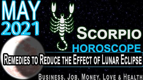 Scorpio Horoscope May 2021 Prediction Monthly Horoscope 2021 Youtube