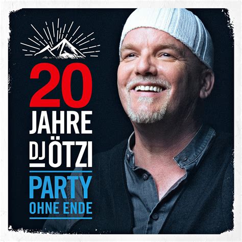 Das album von dj ötzi erschien am 04. 20 Jahre DJ Ötzi - Party ohne Ende 2 CDs von DJ Ötzi ...