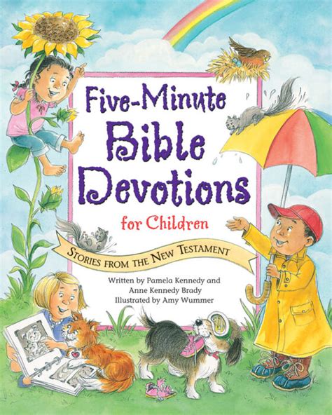 Five Minute Bible Devotions For Children Stories From The New