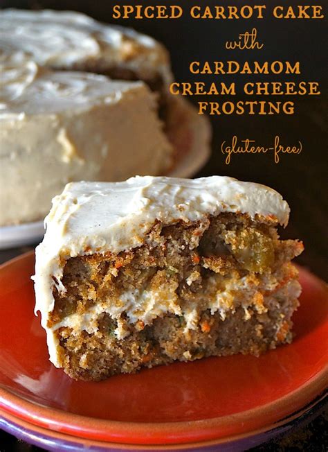 Gluten Free Spiced Carrot Cake With Cardamom Cream Cheese Frosting