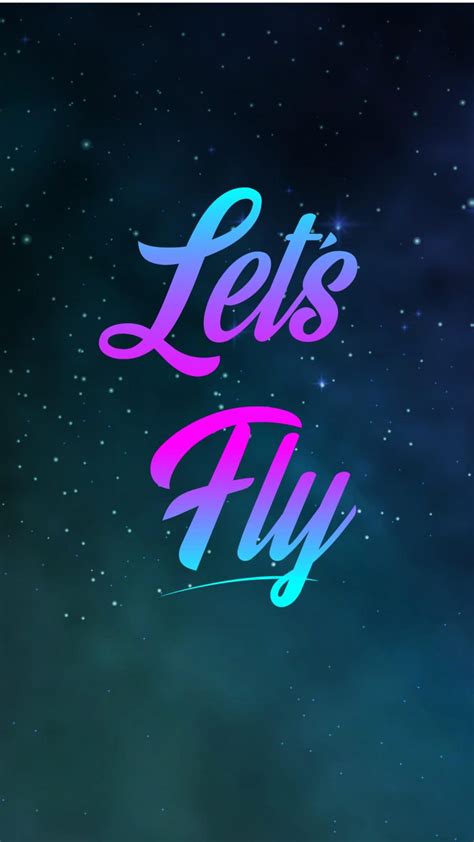 Lets Fly Iphone Wallpaper Iphone Wallpapers