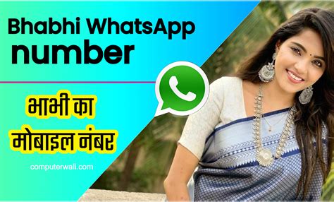 Bhabhi Whatsapp Number Desi Bhabhi Ka Whatsapp No Chahiye