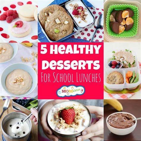 5 Healthy Desserts For School Lunches Momables
