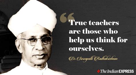 Teachers efforts are recognized during the teacher's day. Happy Teacher's Day 2020 Quotes: Dr Sarvepalli ...