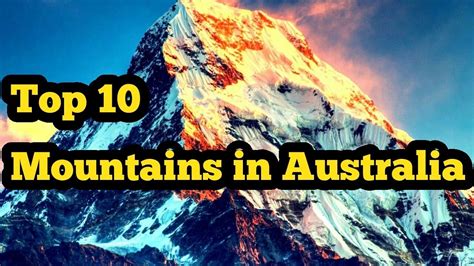 Top 10 Highest Mountains In Australia Youtube