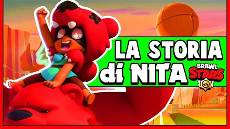 Nita is a trophy road brawler unlocked at 10 trophies. LA STORIA DI NITA! Brawl Stars Stories #9 - YouTube