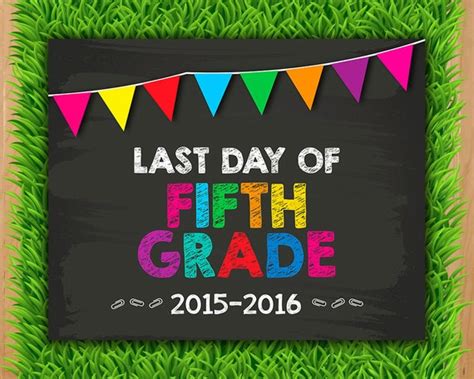 Last Day Of Fifth Grade Sign Instant Download School