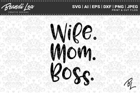 wife mom boss graphic by brandileadesigns · creative fabrica