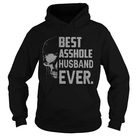 Skull Best Asshole Husband Ever Shirt Trend T Shirt Store Online