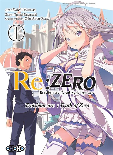 Actualité Vol1 Rezero Troisième Arc Truth Of Zero Manga Manga