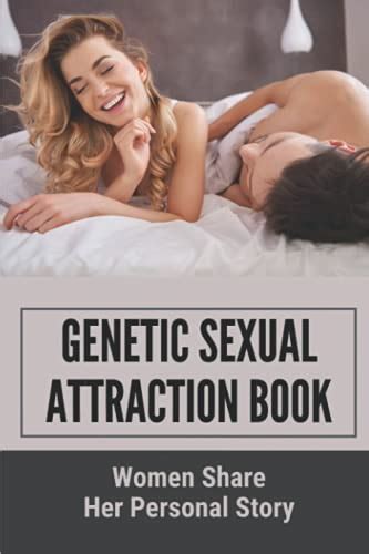 Genetic Sexual Attraction Book Women Share Her Personal Story How Common Is Sibling