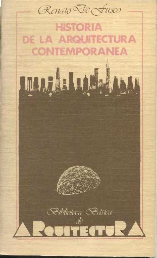 Pdf Renato De Fusco Historia De La Arquitectura Contemporánea