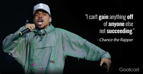 It's great to have a different perspective on money, building. 17 Best Chance the Rapper Quotes to Inspire You