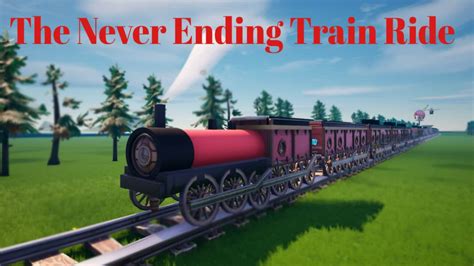 🚂the Never Ending Train Ride 🚂🔥 Roddyv2 Fortnite Creative Map Code
