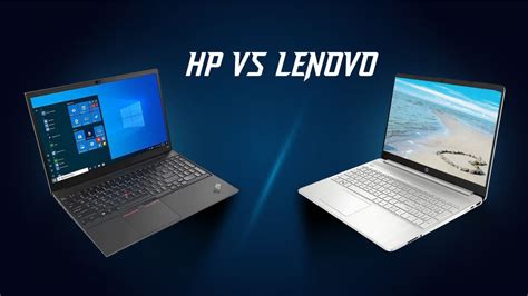 Hp Vs Lenovo Which Laptop Brand Is Better In 2023
