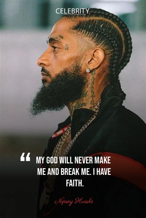 Check spelling or type a new query. Inspirational Nipsey Hussle Quotes