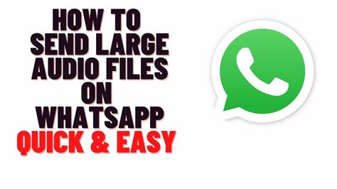 How To Send Large Audio Files On Whatsapp Youtube