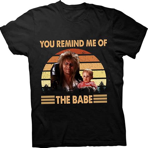 You Remind Me Of The Babe Vintage Labyrinthunisex T Shirt