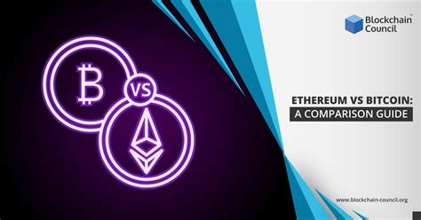 Ethereum Vs Bitcoin A Comparison Guide Blockchain Council