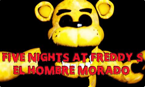 Five Nights At Freddys ¿el Hombre Morado Youtube