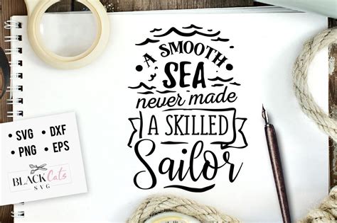 A skilled sailor is the one who has witnessed all the obstacles in the sea, yet managed to a smooth sea never makes a skilled sailor, which means that you cannot expect a person to be strong enough. Calm Seas Never Made A Good Sailor Quote