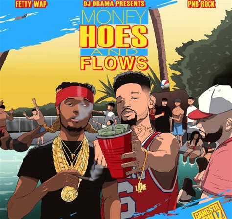 fetty wap and pnb rock money hoes and flows new mixtape