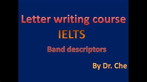 Ielts General Training Task 1 Band Descriptors Ielts Gt Writing Task