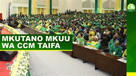 Live Mkutano Mkuu Wa Ccm Taifa Youtube