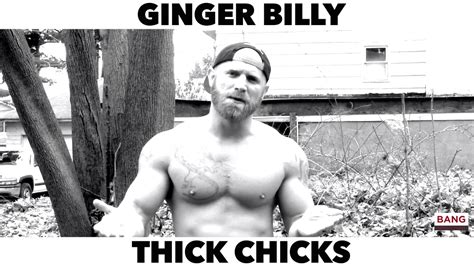 Comedian Ginger Billy Thick Chicks Lol Funny Laugh Comedy Youtube