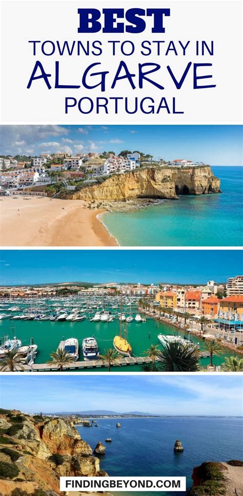 The Best Towns And Places To Stay In Algarve Portugal Portugal