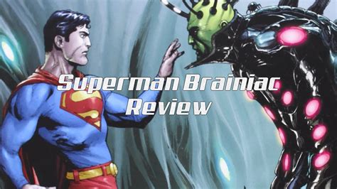 Geoff Johns Und Gary Frank Sind Unschlagbar Superman Brainiac Comic