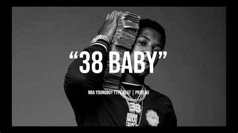 Free Nba Youngboy Type Beat 38 Baby Youtube