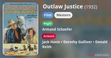 Outlaw Justice Film 1932 Filmvandaag Nl