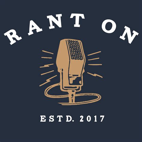 Rant On - Episode 2 - Ranting Media