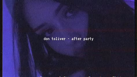 Don Toliver After Party Slowed Down༄ Youtube Music
