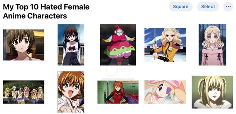 My Top 10 Hated Female Anime Characters Remake By D34dp00lf4n On Deviantart
