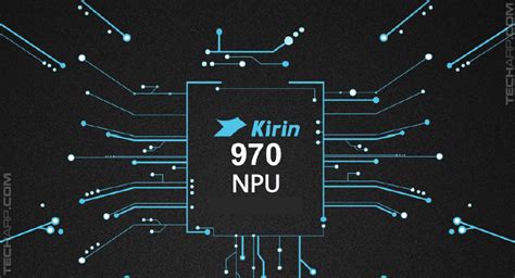 How Fast Is The Huawei Kirin 970 Npu Tech Arp