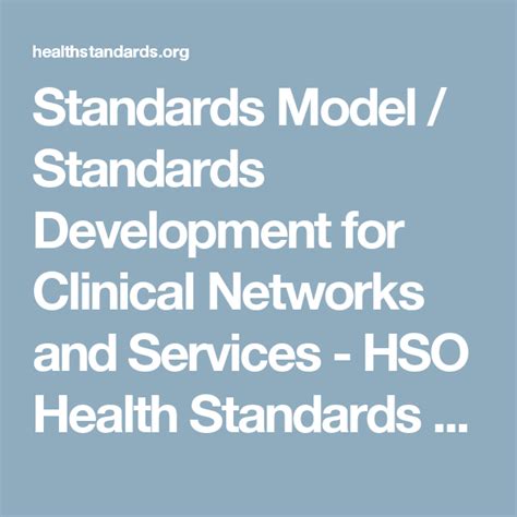 Standards Model Standards Development For Clinical Networks And