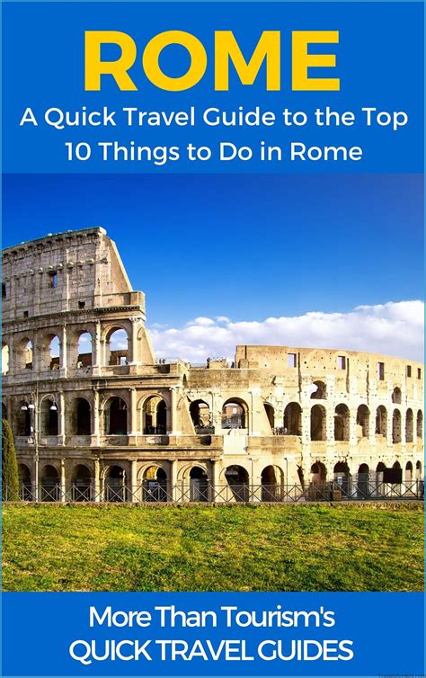 Top Things To Do In Rome Italy Travel Guide