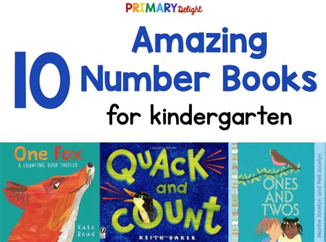 10 Amazing Number Books For Kindergarten Primary Delight
