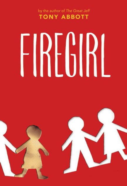 Firegirl By Tony Abbott Paperback Barnes And Noble®
