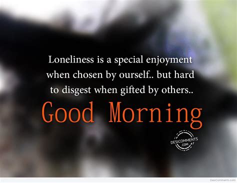 Good Morning Lonely Quotes Good Morning Motivational Quotes